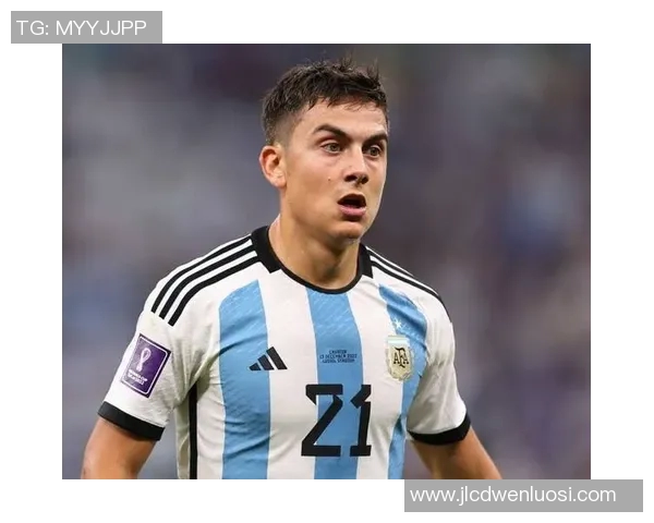 迪巴拉:从阿根廷天才到欧洲足坛新星的成长之路与未来展望 迪巴拉:从阿根廷天才到欧洲足坛新星的成长之路与未来展望